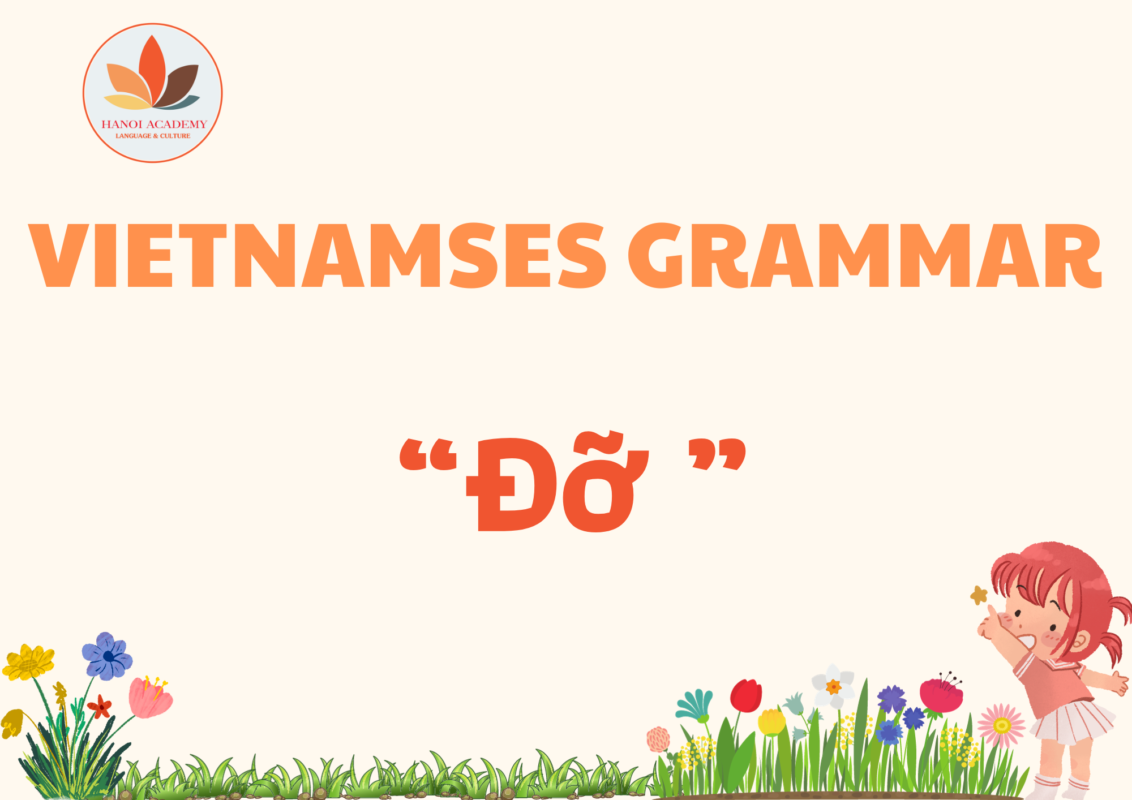 Vietnamese Lessons Vietnamese Lesson - Hanoi L&C Academy